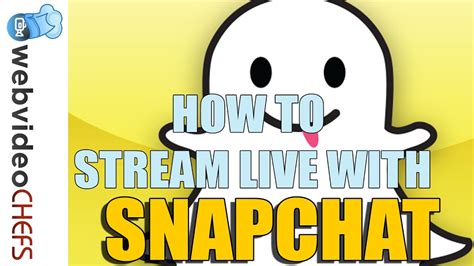 live snapchat video|live .